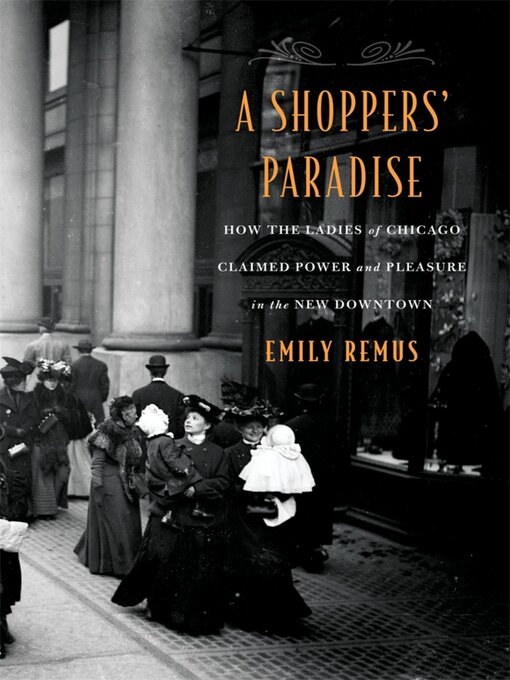 Title details for A Shoppers' Paradise by Emily Remus - Available
